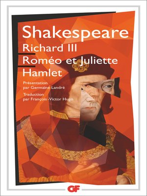 cover image of Richard III--Roméo et Juliette--Hamlet